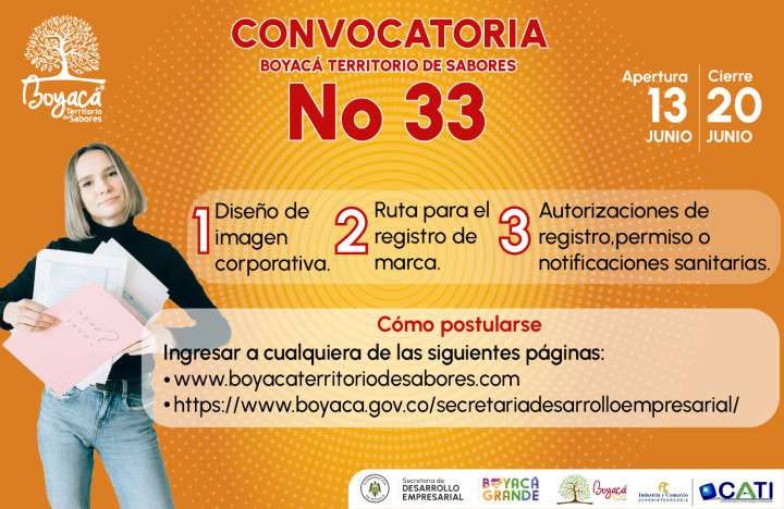 Boyacá Territorio de Sabores abre convocatoria No. 33 para empresarios agroindustriales del departamento &nbsp;La Secretar&iacute;a de...